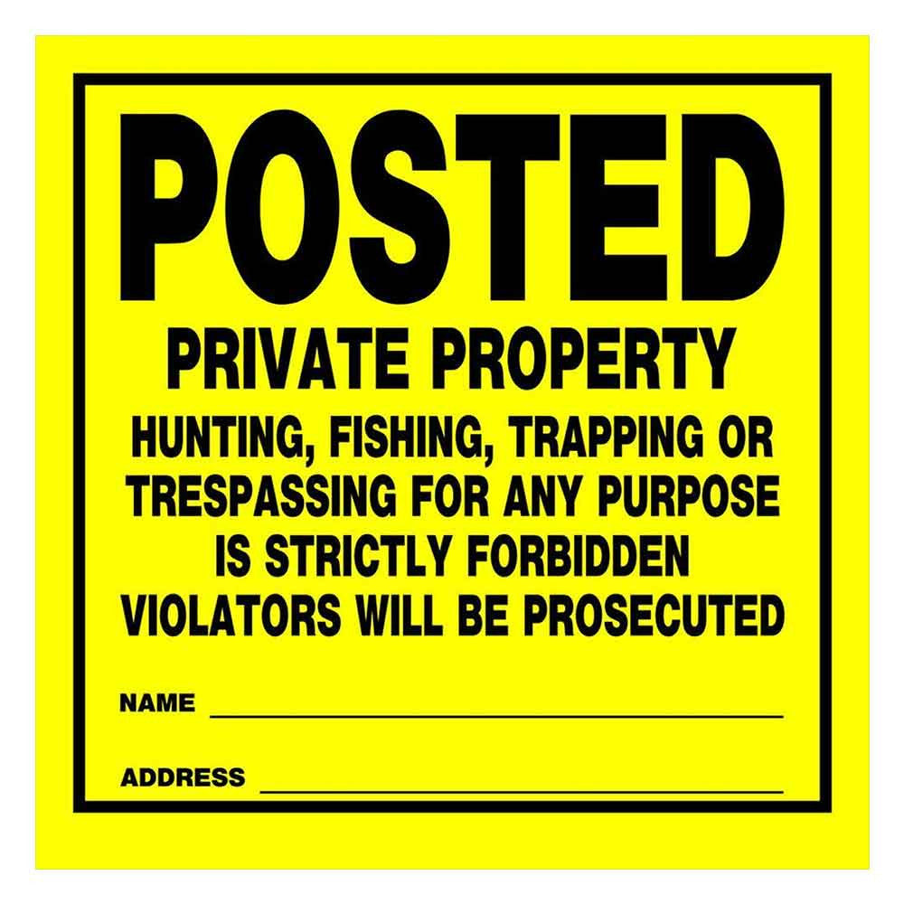 Image of the Hunting Made Easy Sign - Posted Private Property.